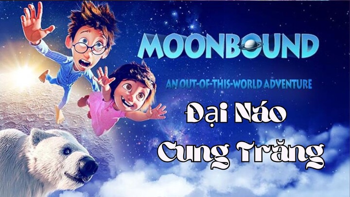 [Lồng Tiếng] Đạj Ͷáo Cuŋg †răng - MooͶbouŋd