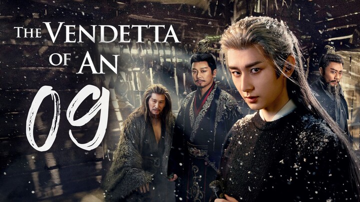 ᴇᴘꜱ.09 🇨🇳 Thє Vєndєttα of Δn (2O25)[ᴇɴɢꜱᴜʙ]