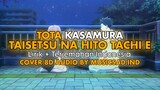 TOTA KASAMURA - TAISETSU NA HITO TACHI E 切な人たちへ ( Lirik + Terjemahan Indonesia) COVER MUSICSAD.IND
