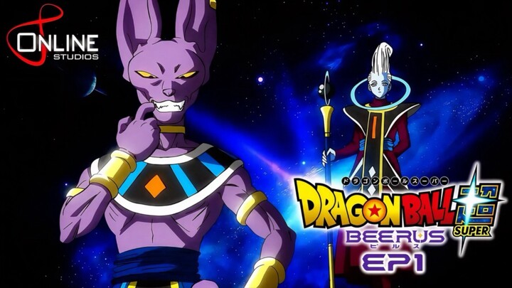 สรุปเนื้อหา ดราก้อนบอล ซูเปอร์ : บีลส์ ตอนที่ 1 | Dragon Ball Super : Beerus