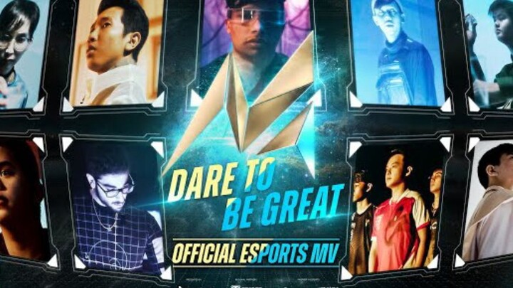 Dare To Be Great | M4 Esports Music Video