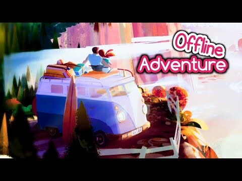 10 Best Offline Adventure Games On Android and iOS (Part 4) free 2022