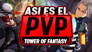 ¡ESTO ES INCREIBLE! - TOWER OF FANTASY PVP GAMEPLAY