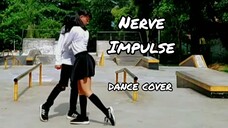 " Nerve Impulse " dance cover by Mellmelody & Ridwan | #Tantangan Kreasi Dansa #TantanganKreasiDansa