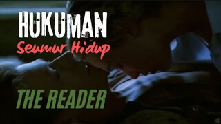 Hukuman Seumur Hidup. The Reader