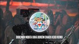 Doremon Nobita Xuka Doremi Chaien Xeko Remix | NC REMIX | Nhạc Hot TIk Tok