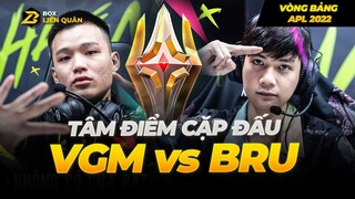 Tâm Điểm Cặp Đấu VGM vs BRU Vòng Bảng APL 2022 | Box Liên Quân