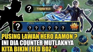 KESEL SAMA AAMON? INI DIA COUNTER TERBAIKNYA GAK BISA APA2 ITU HERO