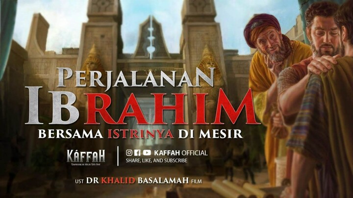 Kisah Nabi Ibrahim Bersama Istrinya Di Mesir II Subtitle Indonesia