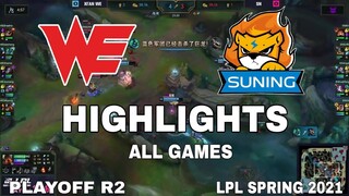 Highlight WE vs SN All Game Playoff R2 LPL Mùa Xuân 2021 LPL Spring 2021 Team WE vs Suning