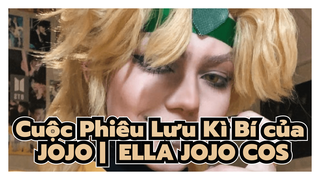 Cuộc Phiêu Lưu Kì Bí của JOJO | 
ELLA JOJO COS