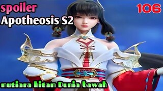 Spoiler Apotheosis S2 Part 106 : Mutiara Hitam Dunia Bawah