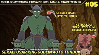Ketika Loli Nema Kembali Beraksi, Sekali Usap King Goblin Auto Tunduk‼️Isekai De Mofumofu Episode 5