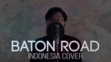 Baton Road (Indonesia Cover) OP 1 Boruto: Naruto Next Generations