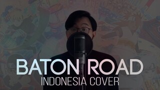Baton Road (Indonesia Cover) OP 1 Boruto: Naruto Next Generations