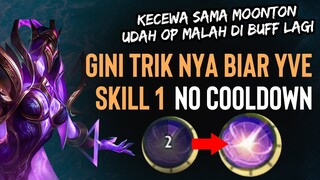 PANTESAN REBUTAN DI RANK TINGGI. Ternyata Skill 1 nya Yve Bisa No Cooldown