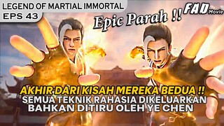 EPIC PARAH!! SEMUA KEMAMPUAN RAHASIA DI TIRU OLEH YE CHEN !! -ALUR LEGEND OF XIANWU EPS 43