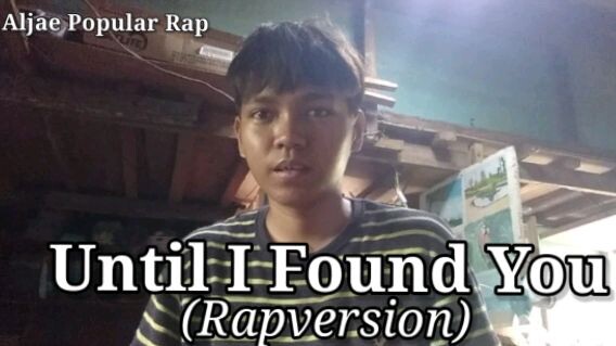 Until I Found You - Aljae Popular Rap