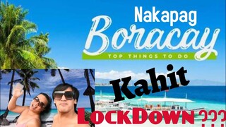Nakapag Boracay Kahit Lockdown | Quarantine | Happy Everyone