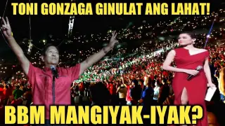 TONI GONZAGA Ginulat ang Philippine Arena! Pinayaik ni BBM ang supporters Nakakakilabot ito!