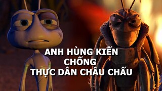 A Bug's Life | Đời Sống Con Bọ: ANH HÙNG KIẾN chống THỰC DÂN CHÂU CHẤU