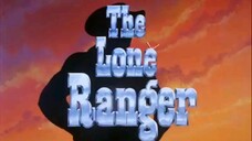 The New Adventures of The Lone Ranger - Opening Theme