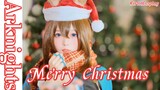 [Cosplay] [Arknights] Merry Christmas | From Arknights with love ❤ ❤ ❤