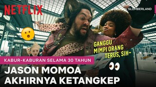 Jason Momoa Terancam Dipenjara di Dunia Mimpi??? | Slumberland | Clip