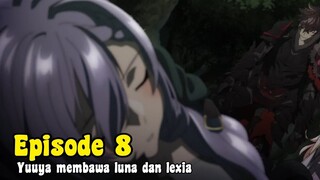 Isekai De Cheat Skill 8 Versi Ln || Yuuya VS Ogre Lord Dan Terungkapnya Identitas Luna