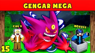 PIXELMON YTB NÂNG CẤP TẬP 15 - TIẾN HÓA GENGAR MEGA, ĐẠI CHIẾN NOXUSS DÀNH TRÙM SERVER