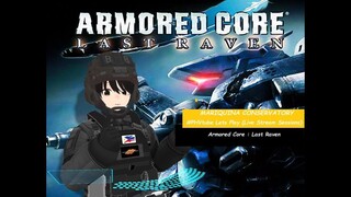 Armored Core Last Raven [🇵🇭 #phvtubers 🇵🇭 ](Live Stream LETS PLAY 14)