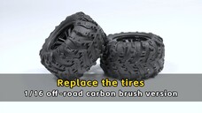 Replace the tires - 1/16 off-road carbon brush version