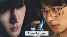 Time Raiders Eps - 01 [Sub Indo]