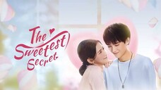 The Sweetest Secret episode 24 (Final Episode)