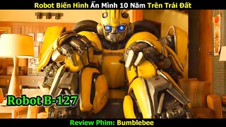 Review Phim: Robot Biến Hình Ẩn Mình 10 Năm Trên Trái Đất Đợi Thời Cơ Báo Thù | Linh San Reivew