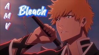 Bleach [AMV]