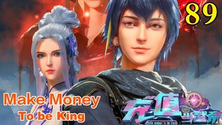 MULTI SUB | Make Money To be King | EP89-90        1080P | #3DAnimation