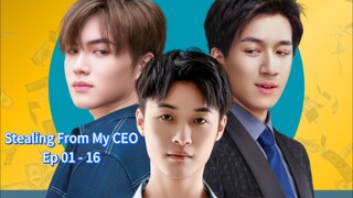 Stealing From My CEO ep 01 - 16 (sub indo)