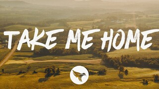 Restless Road & Kane Brown - Take Me Home (Lyrics)