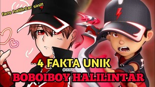 4 FAKTA UNIK TENTANG BOBOIBOY HALILINTAR || Fans Halilintar Kesini!!!!