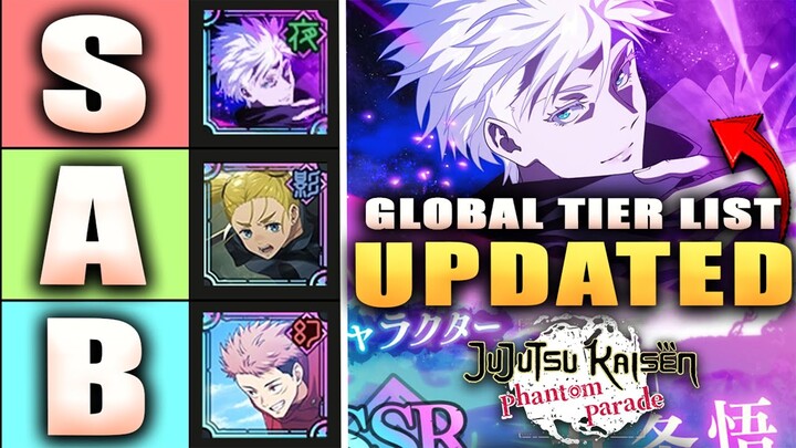 *NEW* GLOBAL TIER LIST (Gojo Edition) in Jujutsu Kaisen Phantom Parade