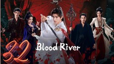 𝔹ℝ; 𝔗𝔞𝔩𝔢𝔰 𝔬𝔣 𝔇𝔞𝔯𝔨 ℜ𝔦𝔳𝔢𝔯 - Episode 32 [Eng Sub]