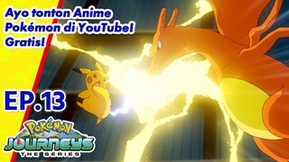 Pokémon Journeys: The Series | EP13 Pendakian Untuk Menjadi Yang Terbaik! | Pokémon Indonesia