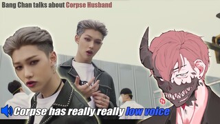 CORPSE QUOTING FELIX OF STRAYKIDS | CHAN TALKS ABOUT CORPSE