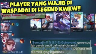 PLAYER YANG WAJIB DI WASPADAI DI LEGEND, PERKARA BUFF DIAMBIL NGAMBEK! ENEMY - FANNY CHIT YAH KWKW!!