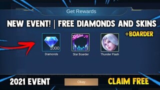 SECRET EVENT! GET FREE 1K DIAMONDS AND STAR BOARDER & SKIN! 2021 NEW EVENT | MOBILE LEGENDS