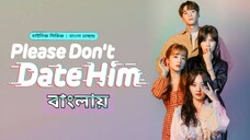 Please don't date him Kdrama Episode 1-7 in Bangla. @Ayan TalkWith Kdrama