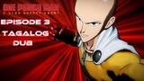 One punch man Tagalog dubbed Episode 3