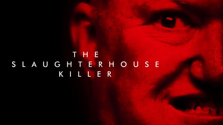 The Slaughterhouse Killer (2020) - SUB INDO