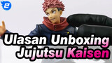 MEGAHOUSE / Yuji / Perbandingan Beberapa Figurin / Penilaian Unboxing | Jujutsu Kaisen_2